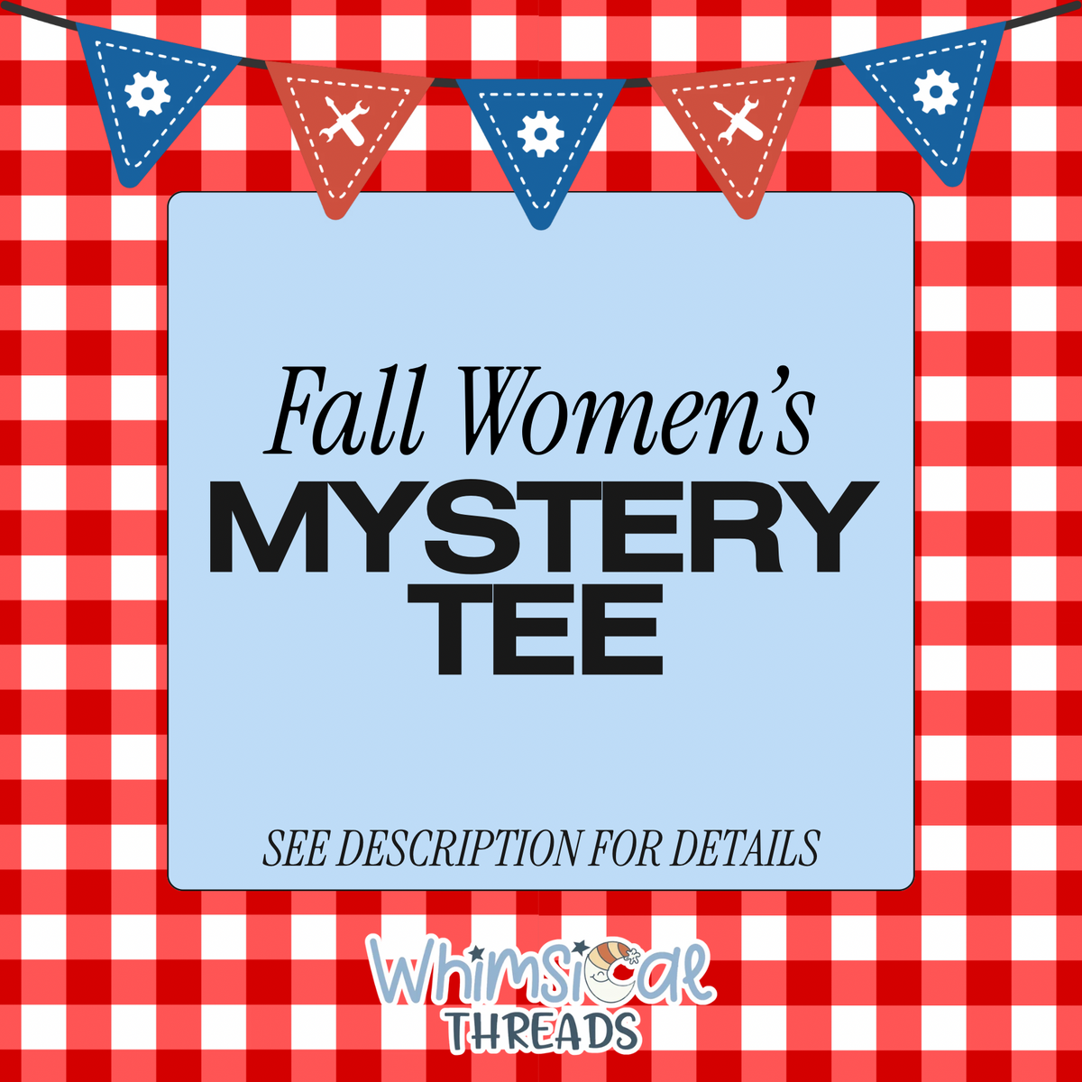 FALL WOMEN’S MYSTERY TEE
